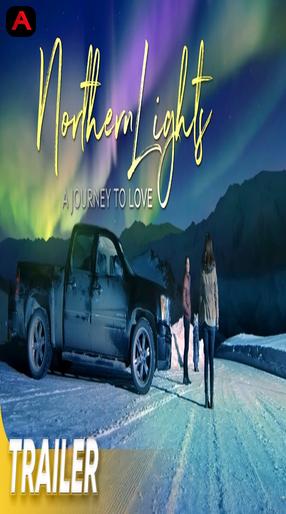 Northern Lights: A Journey To Love