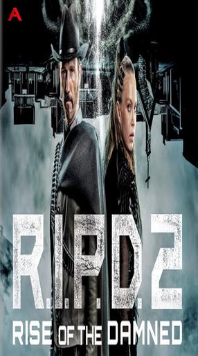 R.I.P.D. 2: Rise of the Damned