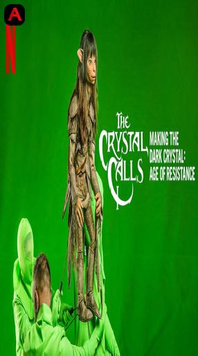 The Crystal Calls Making the Dark Crystal: Age of Resistance