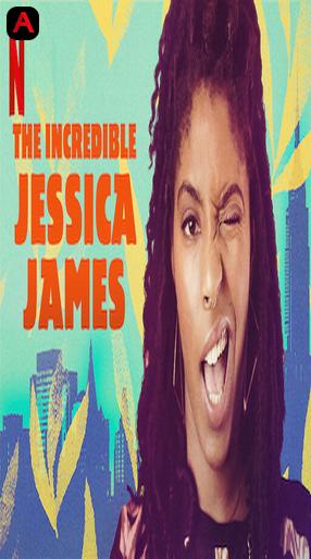 The Incredible Jessica James