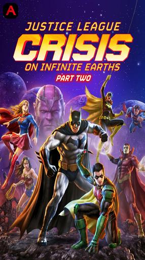 Justice League: Crisis on Infinite Earths (Part 2)