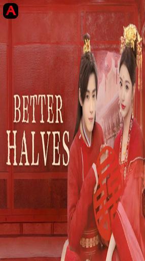 Better Halves