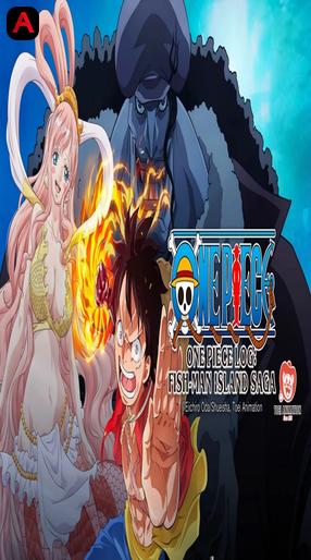 One Piece Log: Fish-Man Island Saga