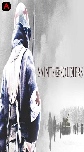 Saints and Soldiers