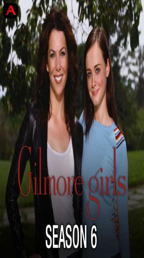 Gilmore Girls (Season 6)