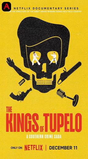 The Kings Of Tupelo: A Southern Crime Saga