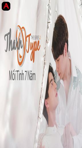 TharnType 2: 7 Years of Love
