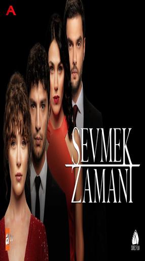 Sevmek Zamani (Time To Love)