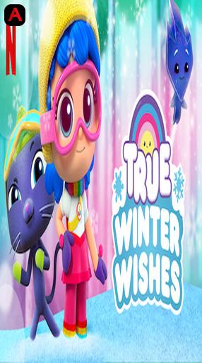 True: Winter Wishes